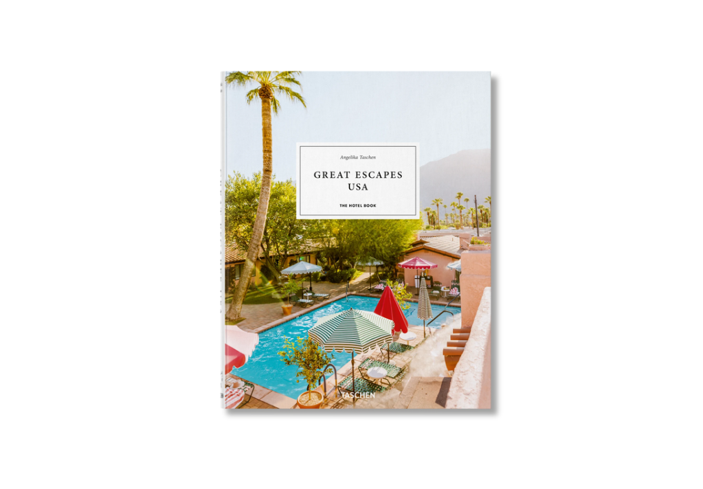 Great Escapes USA. The Hotel Book