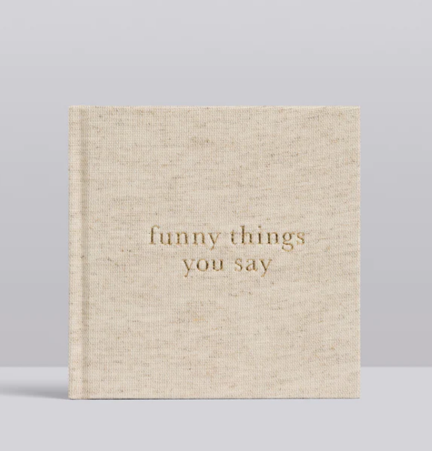 Funny Things You Say