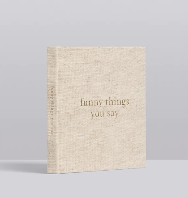 Funny Things You Say